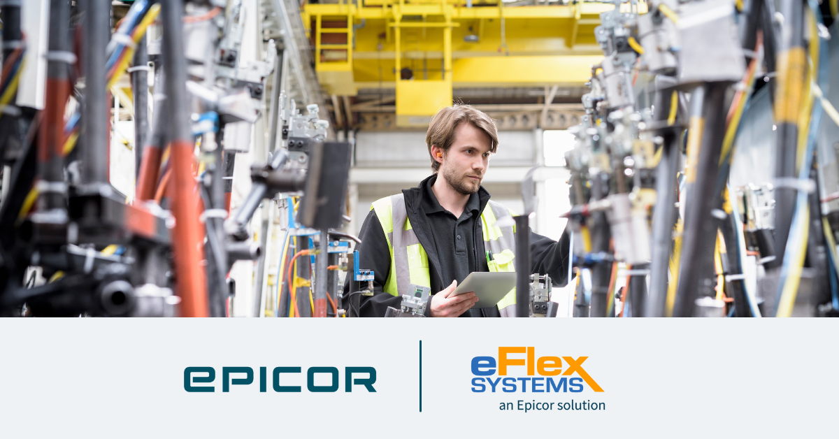 eFlex Systems Joins Epicor, Extending Mission to Modernize Manufacturing